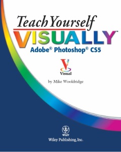 Teach-Yourself-Visually-Adobe-Photoshop-CS5-Mike-Wooldridge